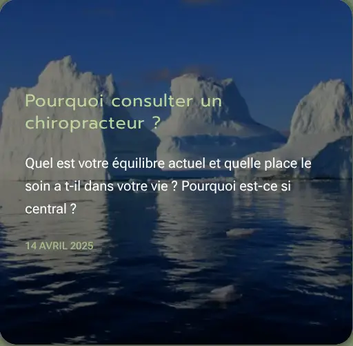 Article - Pourquoi consulter un chiropracteur